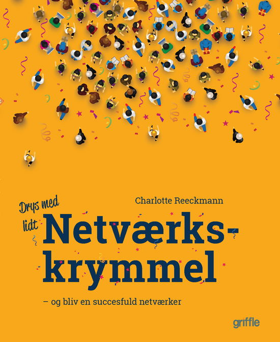 Netværkskrymmel - Charlotte Reeckmann - Books - Griffle - 9788793500617 - October 27, 2021