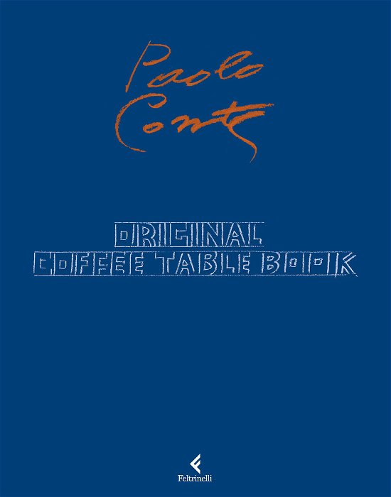 Cover for Paolo Conte · Original. Coffee Table Book. Ediz. Illustrata (Bok)