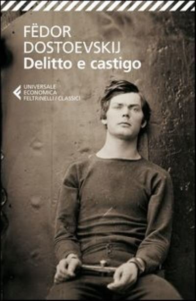 Cover for Fyodor M Dostoevsky · Delitto e castigo (Paperback Bog) (2013)