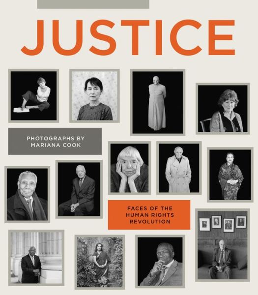 Cover for Mariana Cook · Justice: Faces of the Human Rights Evolution (Hardcover Book) (2013)