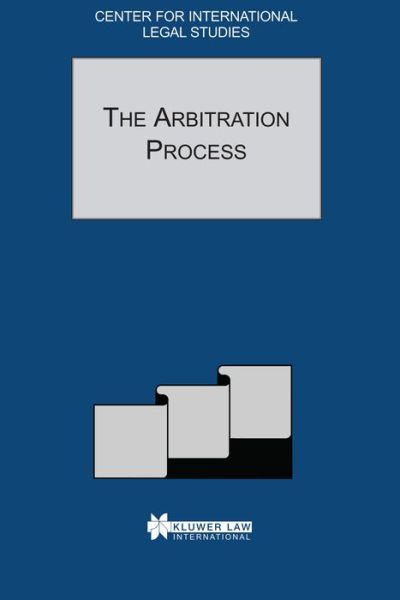 Cover for Dennis Campbell · The Arbitration Process: The Arbitration Process - Special Issue, 2001 - Comparative Law Yearbook Series Set (Hardcover Book) (2002)