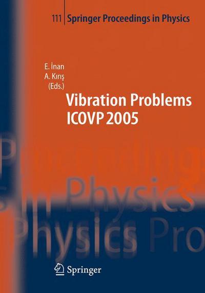 Cover for Esin Inan · The Seventh International Conference on Vibration Problems ICOVP 2005: 05-09 September 2005, Istanbul, Turkey - Springer Proceedings in Physics (Paperback Bog) [Softcover reprint of hardcover 1st ed. 2007 edition] (2010)