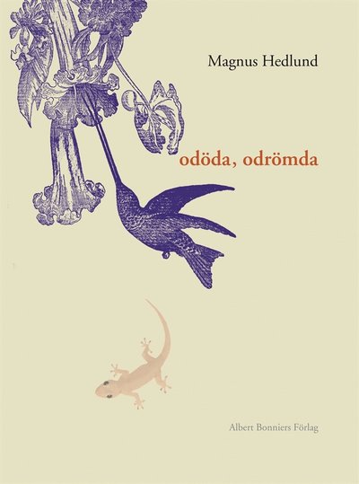 Cover for Magnus Hedlund · Odöda, odrömda (ePUB) (2016)