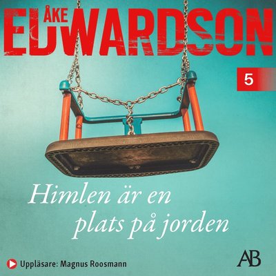 Cover for Åke Edwardson · Himlen är en plats på jorden (Audiobook (MP3)) (2021)