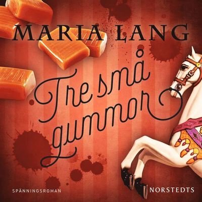 Cover for Maria Lang · Maria Lang: Tre små gummor (Audiobook (MP3)) (2020)