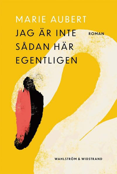 Cover for Marie Aubert · Jag är inte sådan här egentligen (ePUB) (2023)