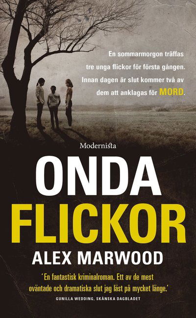 Cover for Alex Marwood · Onda flickor (Paperback Book) (2016)