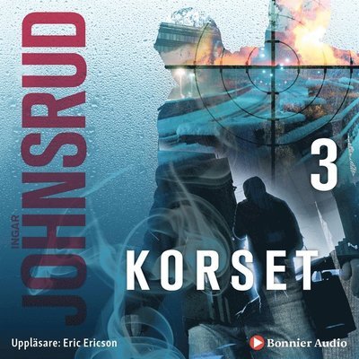 Beiertrilogin: Korset - Ingar Johnsrud - Livre audio - Bonnier Audio - 9789178272617 - 29 avril 2019