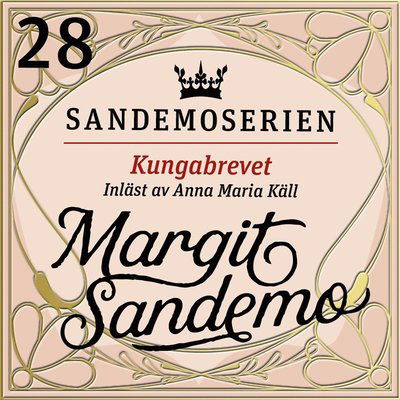 Cover for Margit Sandemo · Sandemoserien: Kungabrevet (Lydbog (MP3)) (2020)