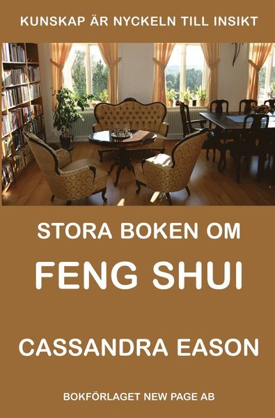 Cover for Cassandra Eason · Stora boken om Feng Shui (Book) (2007)