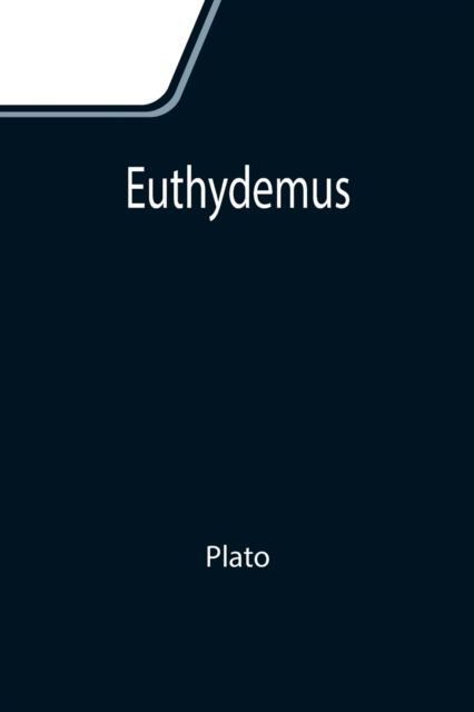 Cover for Plato · Euthydemus (Paperback Bog) (2021)