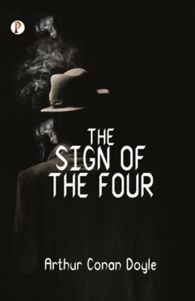 Cover for Sir Arthur Conan Doyle · The Sign of the Four (Paperback Book) (2022)