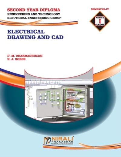 Electrical Drawing and CAD - D M Dharmadhikari - Livros - Nirali Prakashan - 9789388897617 - 1 de fevereiro de 2020