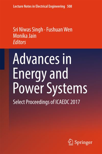 Cover for Advances in Energy and Power Systems: Select Proceedings of ICAEDC 2017 - Lecture Notes in Electrical Engineering (Hardcover Book) [1st ed. 2018 edition] (2018)