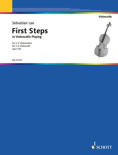 Cover for Sebastian Lee · First Steps in Violoncello Playing (Pamphlet) (2013)