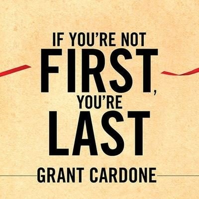 Cover for Grant Cardone · If You're Not First, You're Last (CD) (2012)