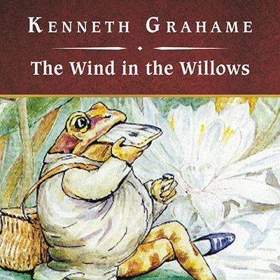 Cover for Kenneth Grahame · The Wind in the Willows, with eBook Lib/E (CD) (2008)