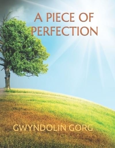 Cover for Gwyndolin Gorg · Piece of Perfection (Book) (2023)