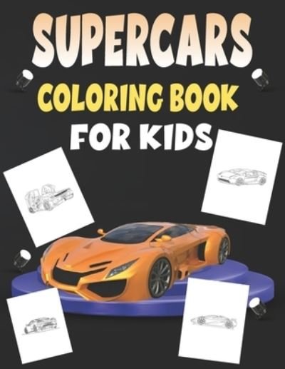 Cover for Rr Publications · Supercars Coloring Book For Kids: Coloring Book filled with Supercars designs (Paperback Bog) (2021)
