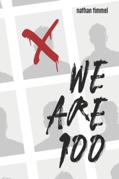 Cover for Nathan Timmel · We Are 100 (Paperback Book) (2021)