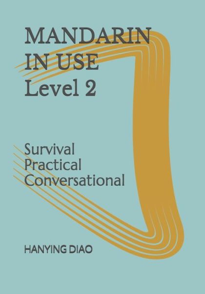 Cover for Hanying Diao · MANDARIN IN USE --Level 2 (Paperback Book) (2020)