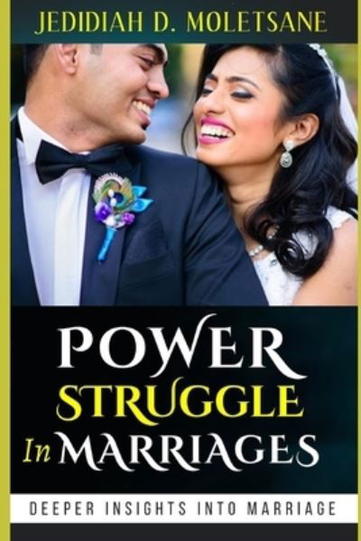 Cover for Jedidiah De-Philanthropist Moletsane · Power Struggle in Marriages (Paperback Book) (2020)