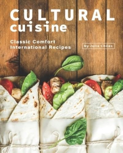 Cover for Julia Chiles · Cultural Cuisine (Paperback Bog) (2020)