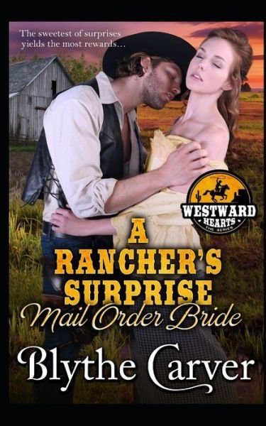 Cover for Blythe Carver · A Rancher's Surprise Mail Order Bride (Paperback Book) (2020)