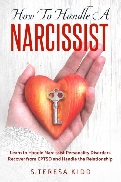 Cover for S Teresa Kidd · How to Handle a Narcissist (Paperback Book) (2020)