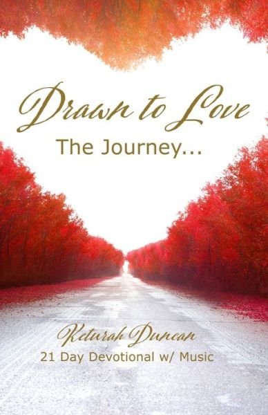 Cover for Keturah Duncan · Drawn To Love (Paperback Book) (2020)