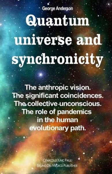 Cover for George Anderson · Quantum universe and synchronicity (Pocketbok) (2020)