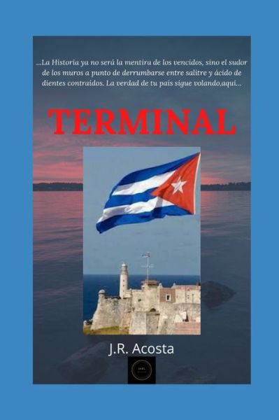 Cover for J R Acosta · Terminal (Paperback Book) (2020)