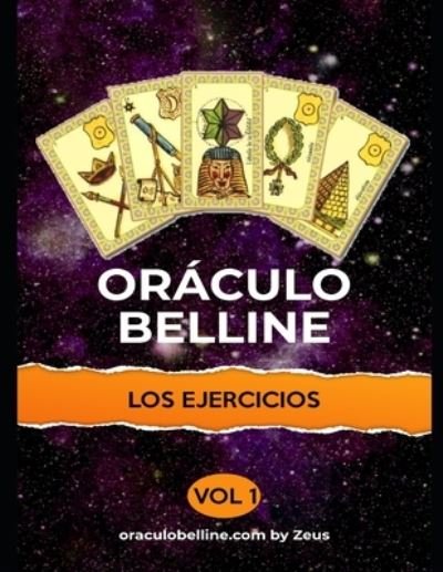 Cover for Zeus Belline · Los ejercicios del Oraculo de Belline (Taschenbuch) (2021)