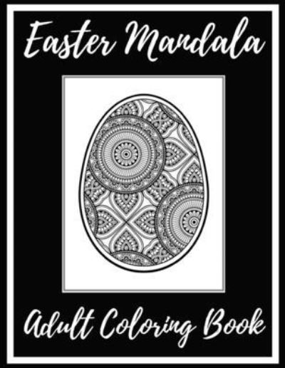 Cover for Blue Button Books · Easter Mandala Adult Coloring Book (Paperback Book) (2021)