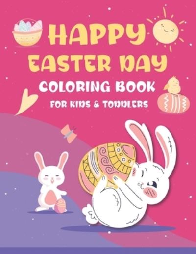 Cover for Mo Publishing · Happy Easter Day Coloring Book for Kids &amp; Toddlers (Paperback Book) (2021)