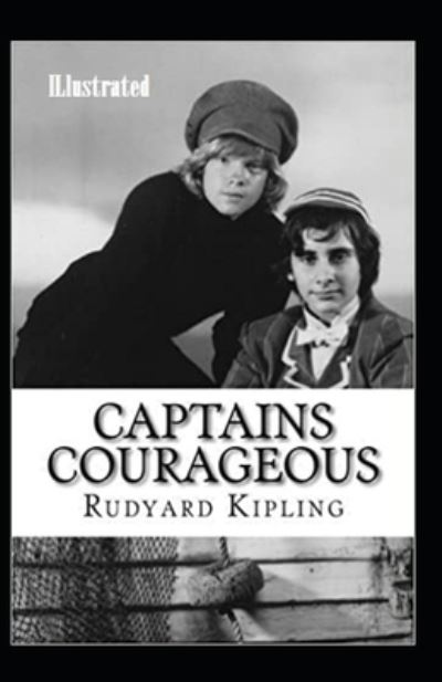 Cover for Rudyard Kipling · Captains Courageous Illustrated (Paperback Book) (2021)