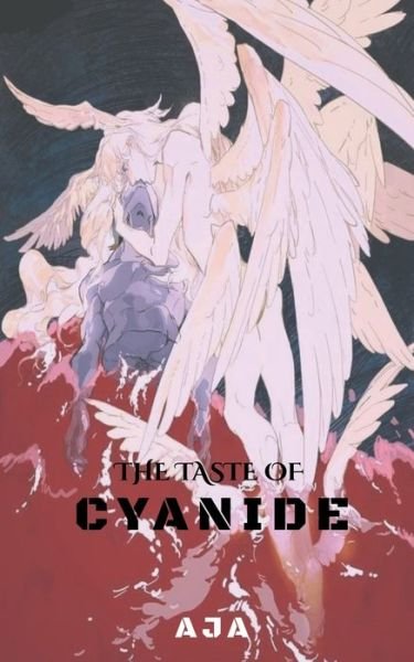 Cover for Aja · The taste of cyanide (Paperback Book) (2021)