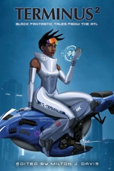 Cover for Terminus 2: Black Fantastic Tales From The ATL (Paperback Book) (2022)
