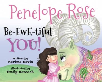 Cover for Karima Davis · Penelope Rose - Be-EWE-tiful You - Penelope Rose (Hardcover Book) (2022)