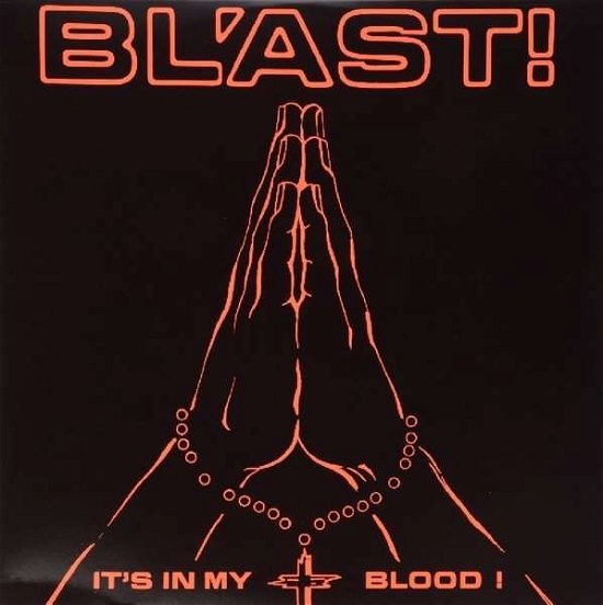 Cover for Bl'ast · It's in My Blood (LP) (2015)
