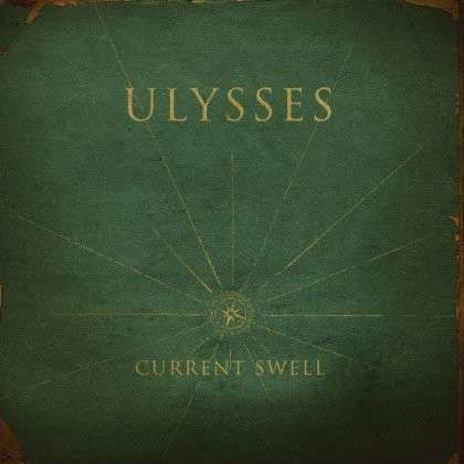 Cover for Current Swell · Ulysses (LP) (2014)