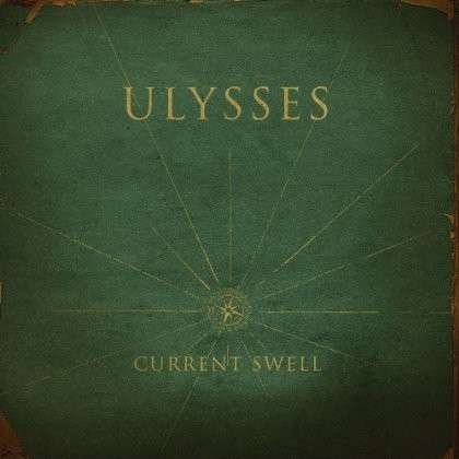 Ulysses - Current Swell - Music - NETTWERK - 0067003100618 - May 6, 2014