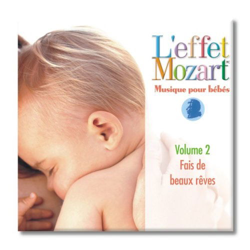 Cover for L'effet / Mozart / Campbell · Musique Pour Bebes 2: Fais De Beaux Reves (CD) (2001)