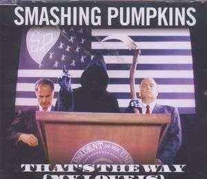 Cover for The Smashing Pumpkins · That's the Way (Maxi) (SCD) (2007)