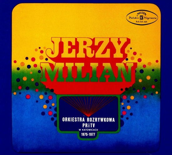 Cover for Milian,jerzy / Orkiestra Rozrywkowa Pritv · Nagrania 1975-1977 (CD) [Digipack] (2018)