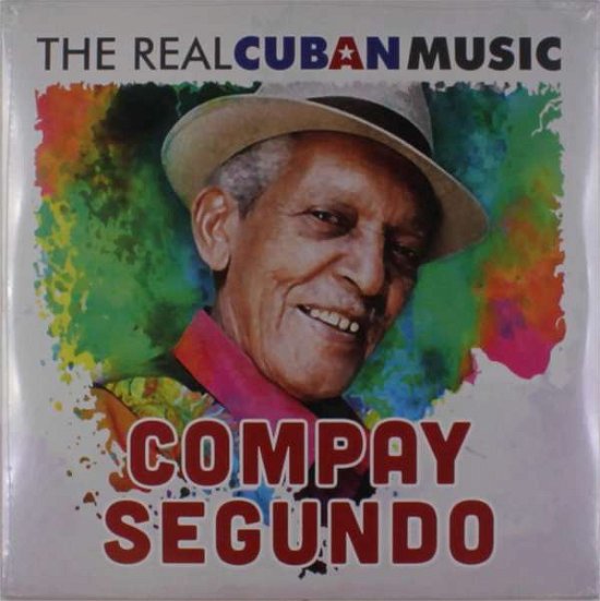 Real Cuban Music - Compay Segundo - Música - LEGACY - 0190758432618 - 29 de junho de 2018