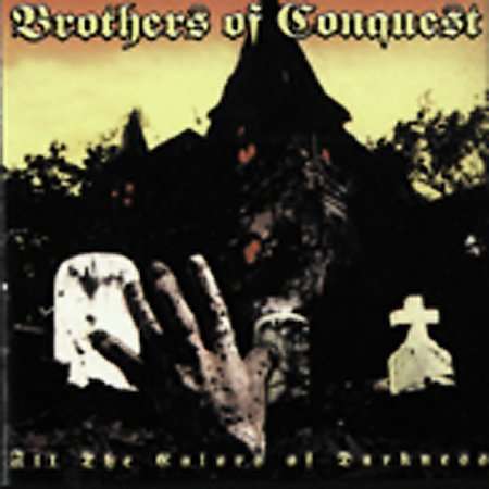 Cover for Brothers Of Conquest · All The Colors Of Darknes (LP) (2002)