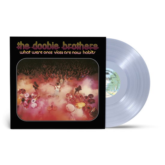 The Doobie Brothers · What Were Once Vices Are Now Habits (LP) [Rocktober 2024 Clear Vinyl edition] (2024)