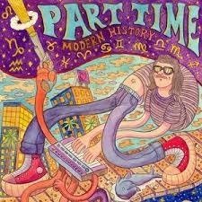 Cover for Part Time · Modern History (LP) (2020)