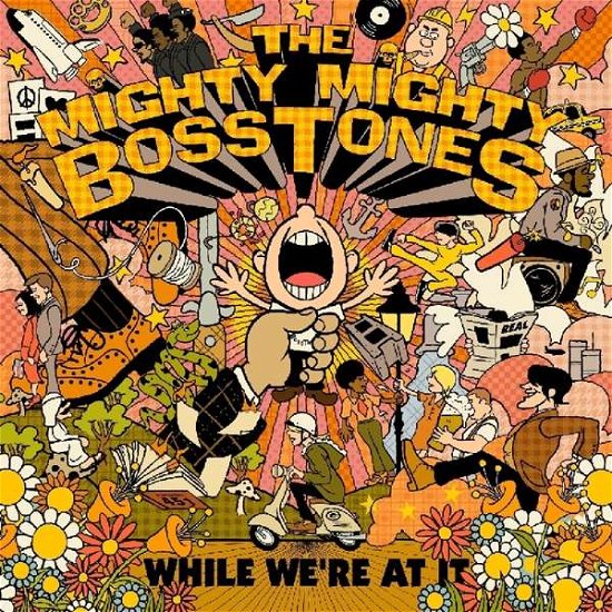 While We're At It - Mighty Mighty Bosstones - Musik - BIGRIG - 0634457871618 - 15. november 2018
